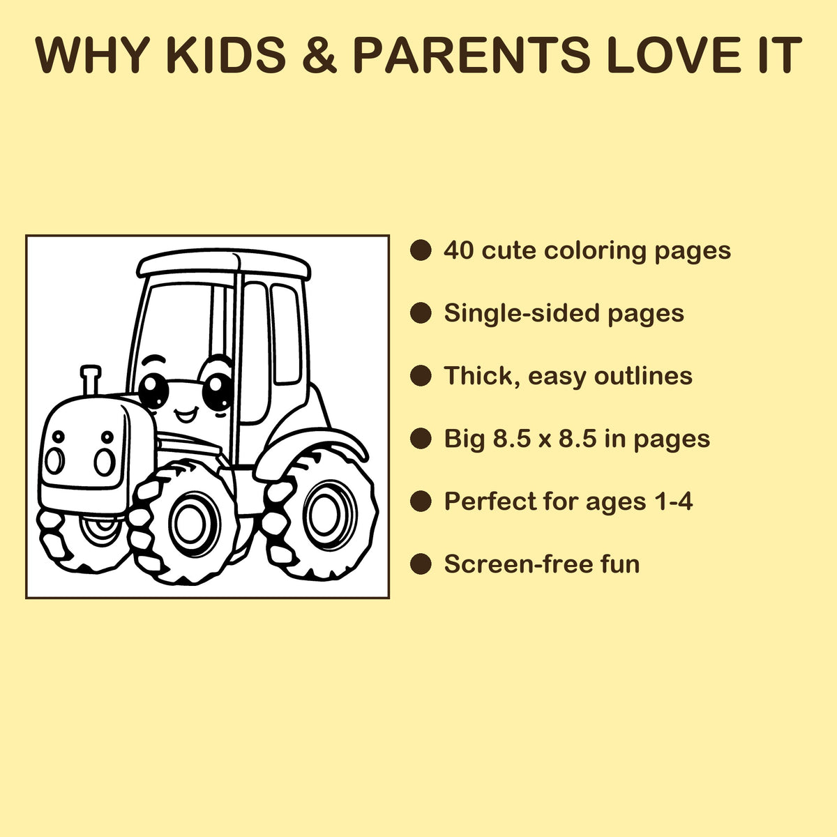 Big & Easy Trucks features: 40 single-sided pages, 8.5 x 8.5 inches, ages 1-4
