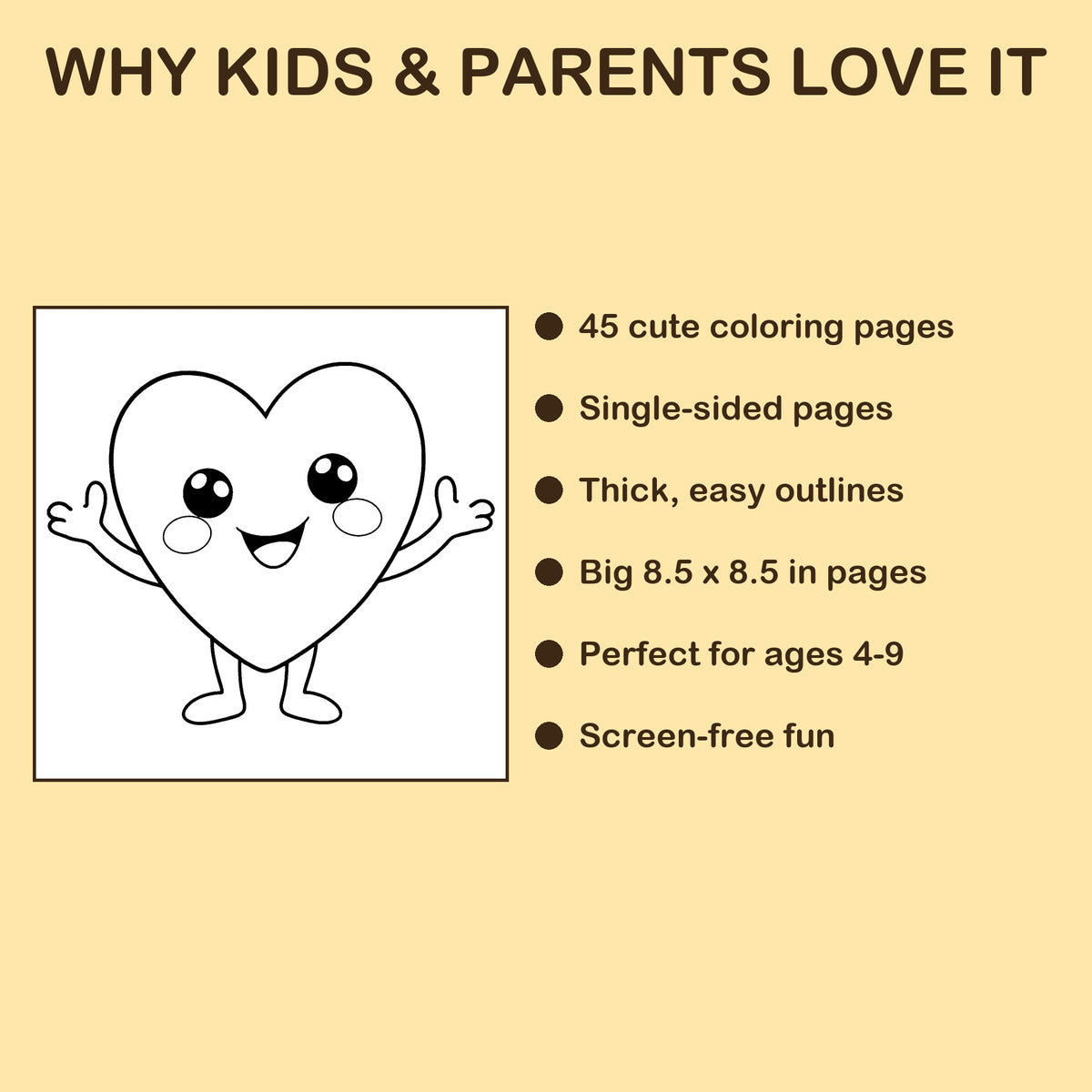 Be My Valentine features: 45 single-sided pages, 8.5 x 8.5 inches, ages 4-9