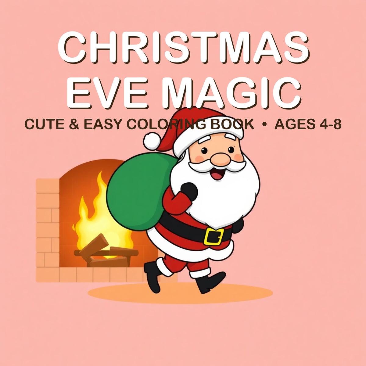 Cover of the Christmas Eve Magic coloring book for kids ages 4-8