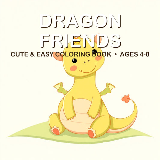 Cover of the Dragon Friends coloring book for kids ages 4-8