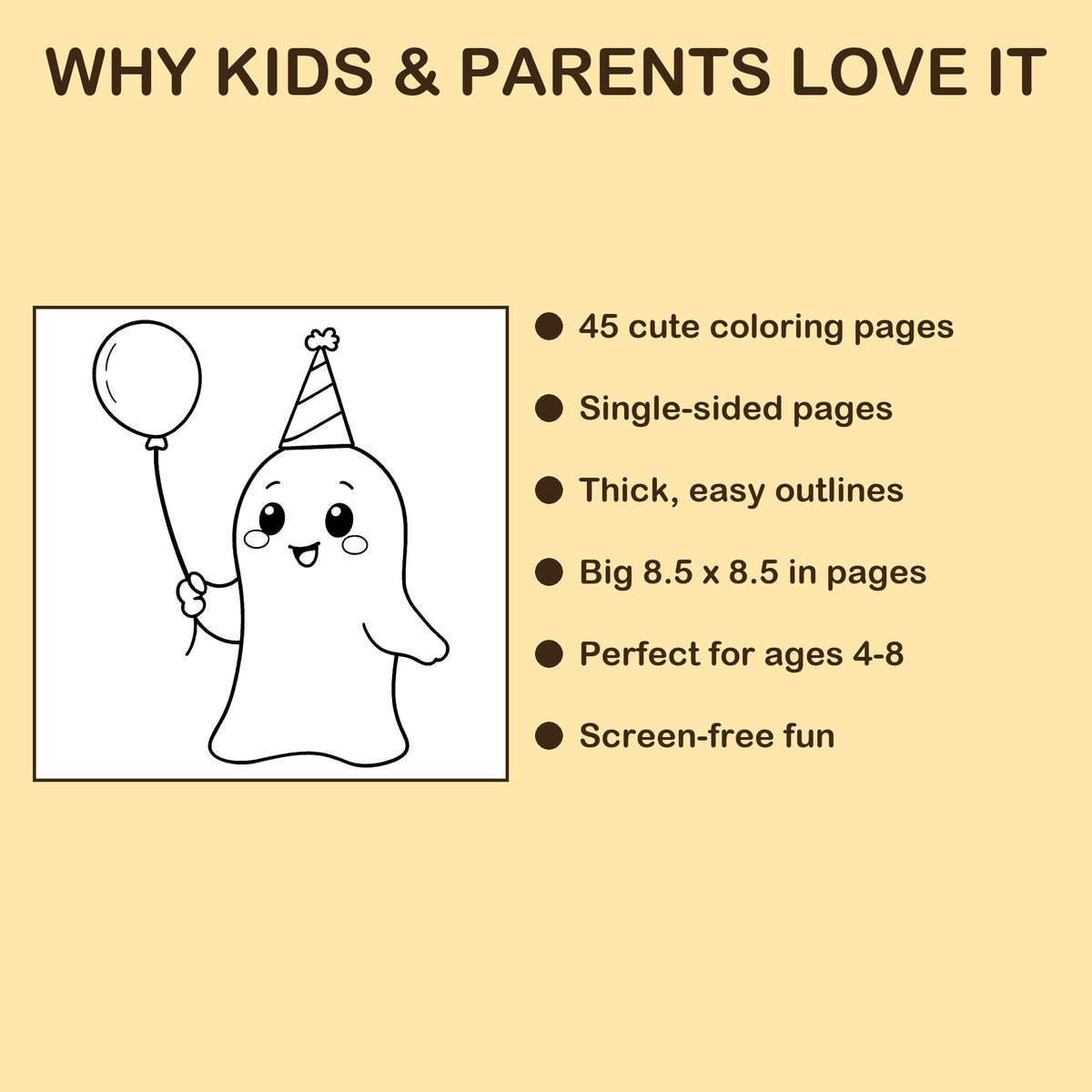 Friendly Ghosts features: 45 single-sided pages, 8.5 x 8.5 inches, ages 4-8