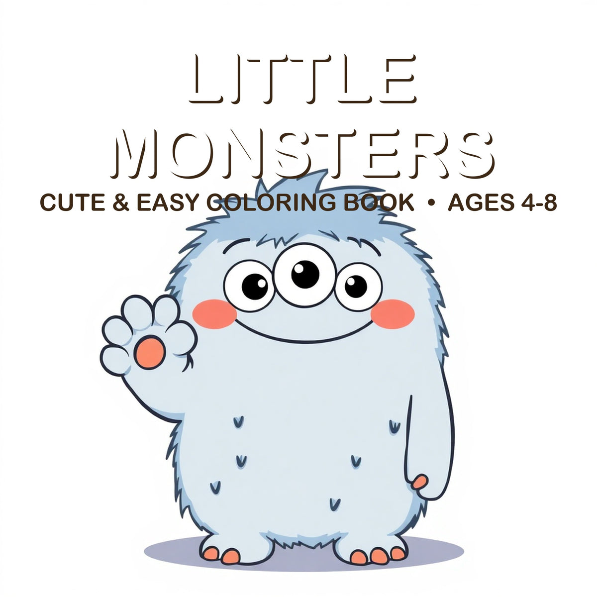 Cover of the Little Monsters coloring book for kids ages 4-8