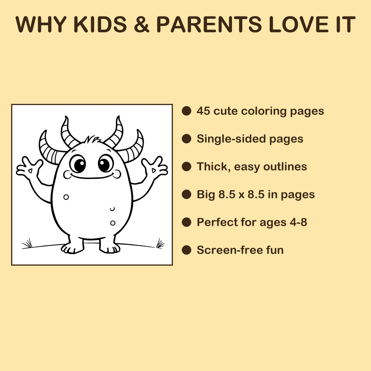 Little Monsters features: 45 single-sided pages, 8.5 x 8.5 inches, ages 4-8