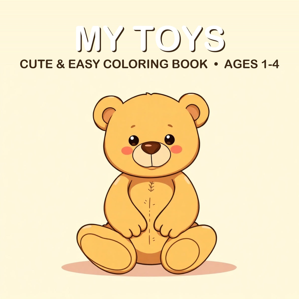 Cover of the My Toys coloring book for kids ages 1-4
