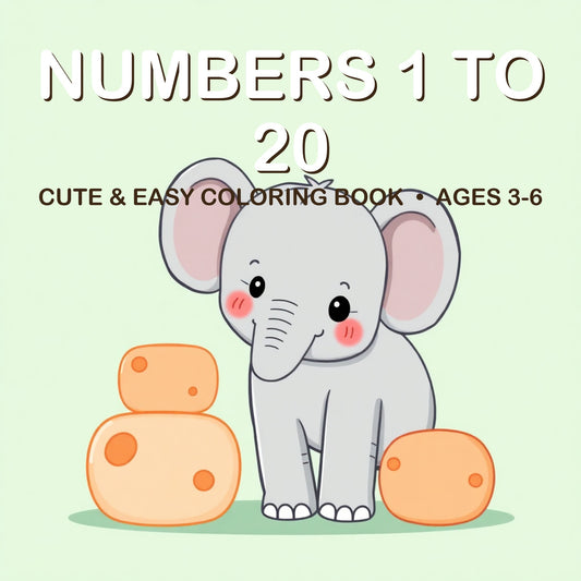 Cover of the Numbers 1 to 20 coloring book for kids ages 3-6