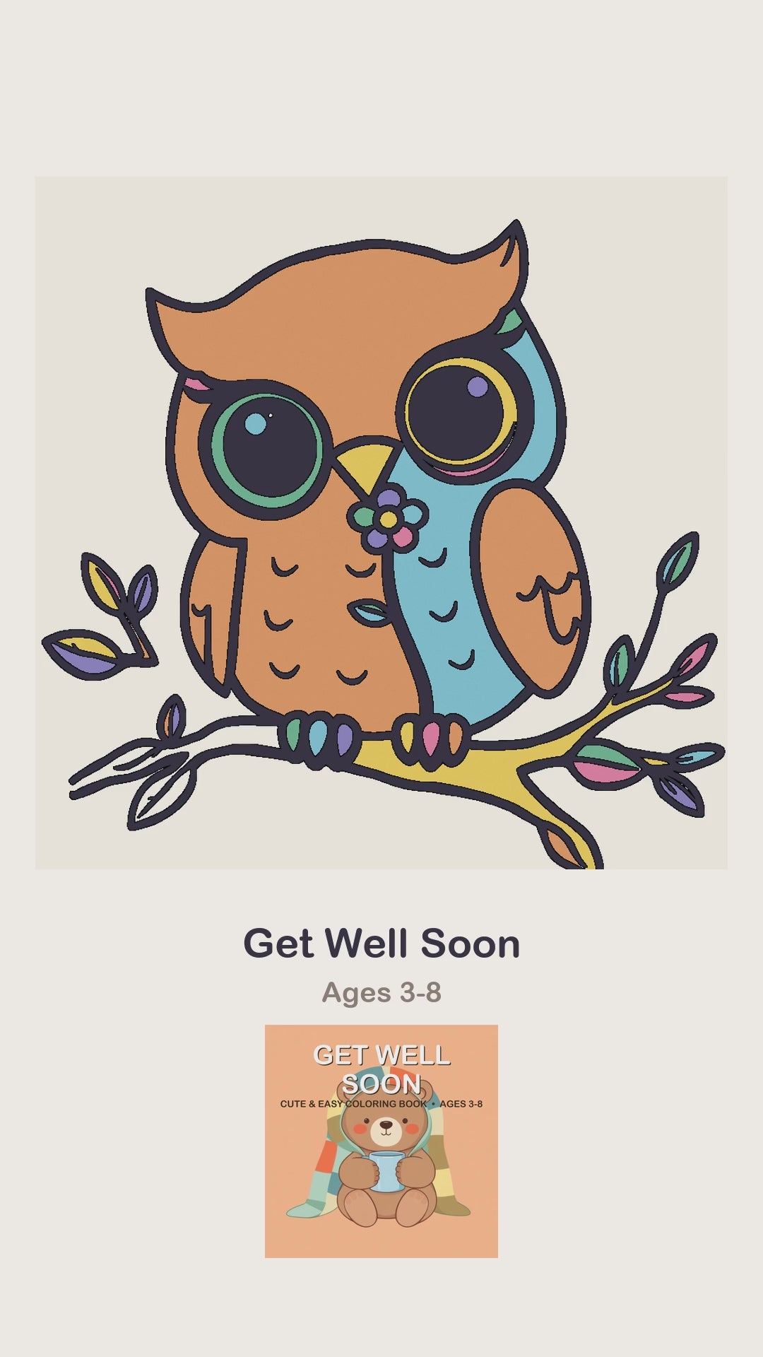 A Get Well Soon coloring page being coloured in, page by page, by a coloured pencil