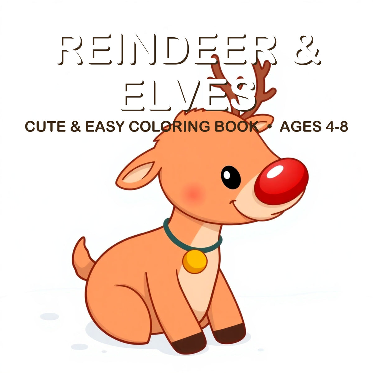 Cover of the Reindeer & Elves coloring book for kids ages 4-8