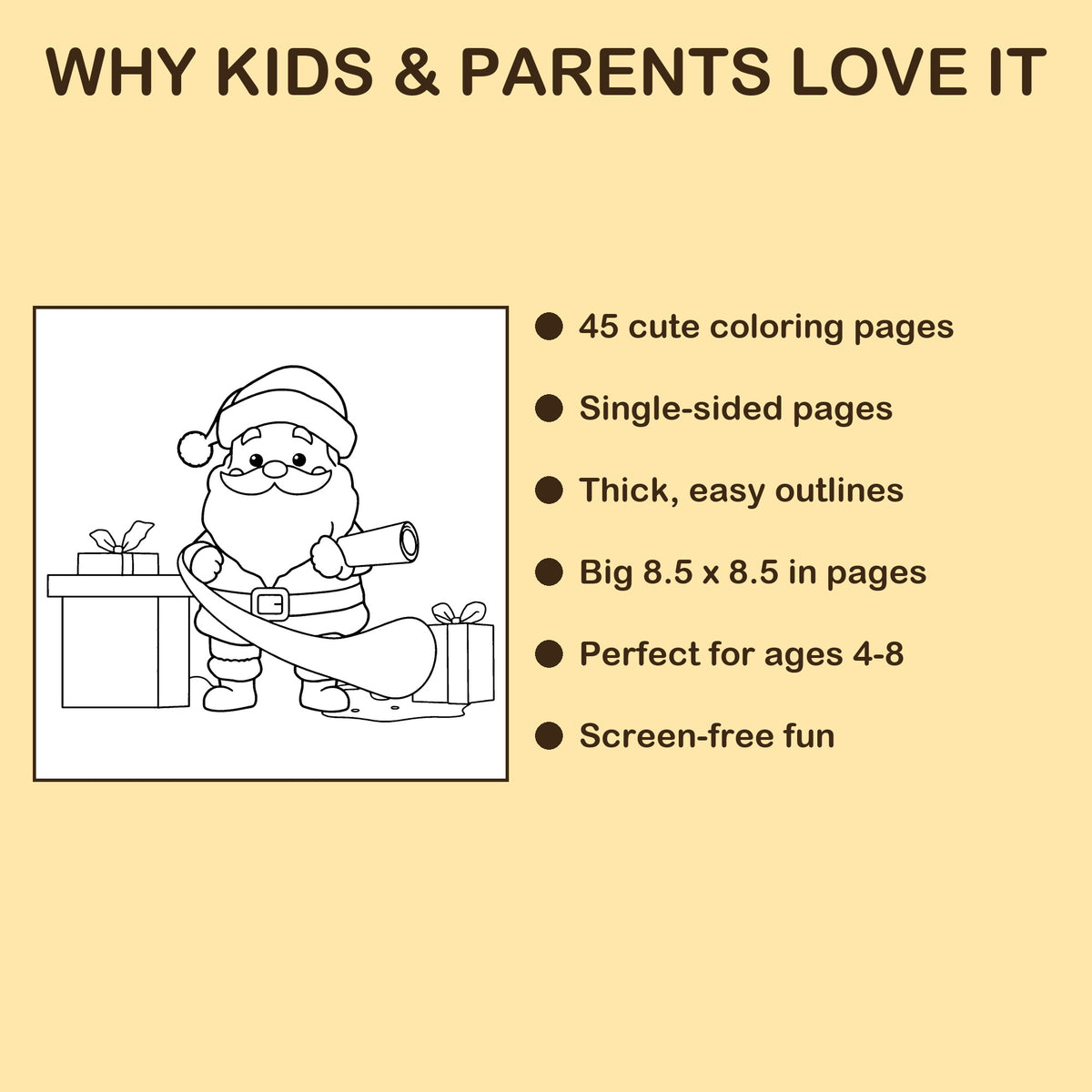 Santa's Workshop features: 45 single-sided pages, 8.5 x 8.5 inches, ages 4-8