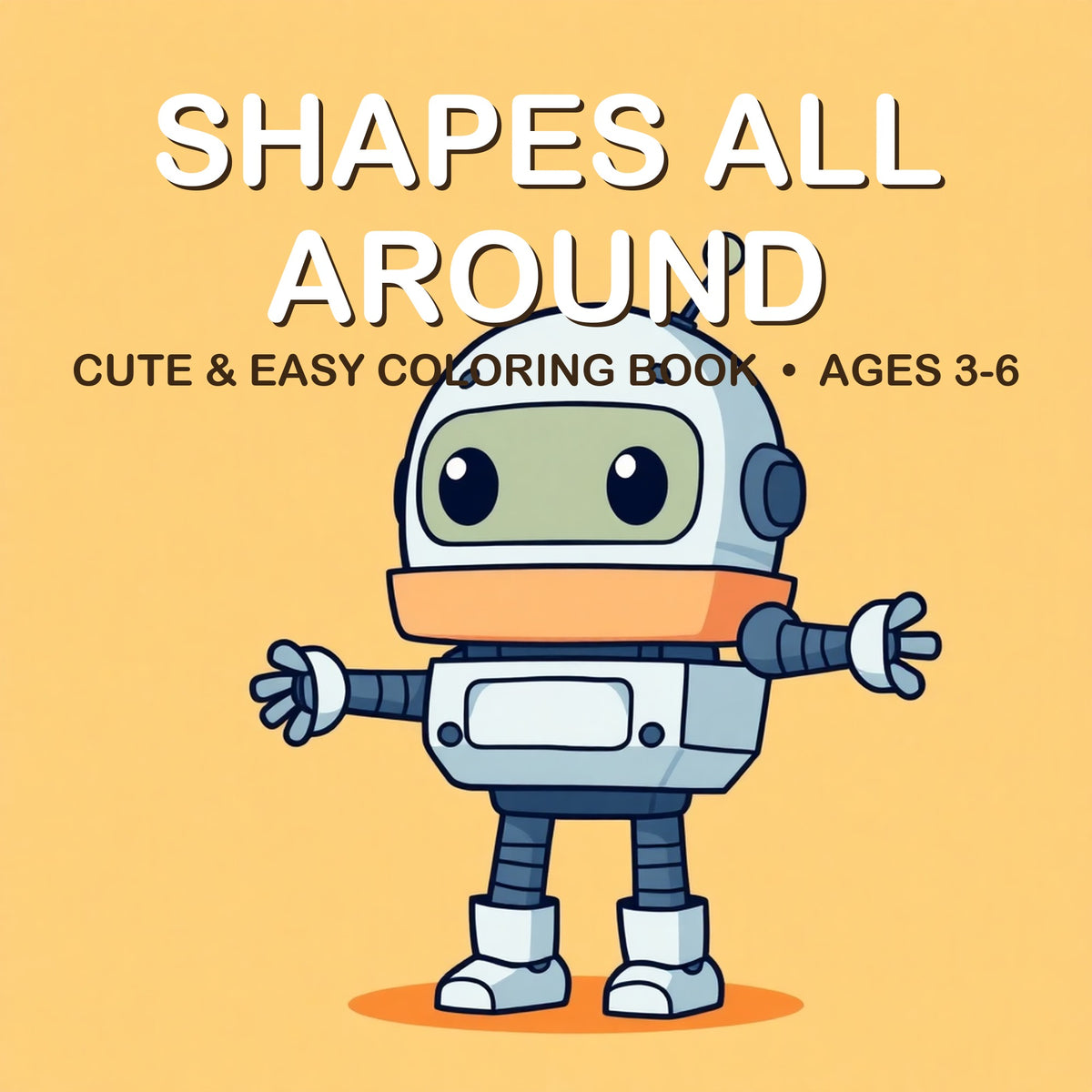 Cover of the Shapes All Around coloring book for kids ages 3-6
