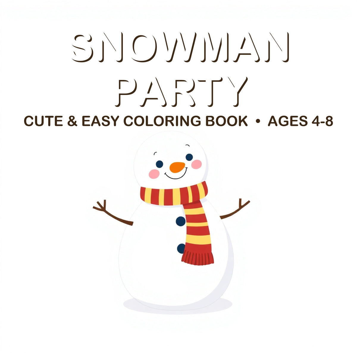Cover of the Snowman Party coloring book for kids ages 4-8