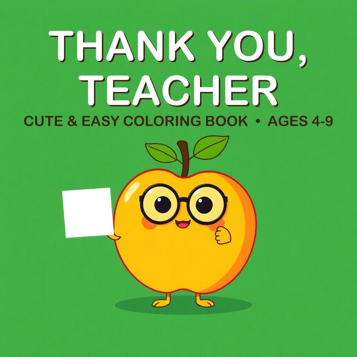 Cover of the Thank You, Teacher coloring book for kids ages 4-9