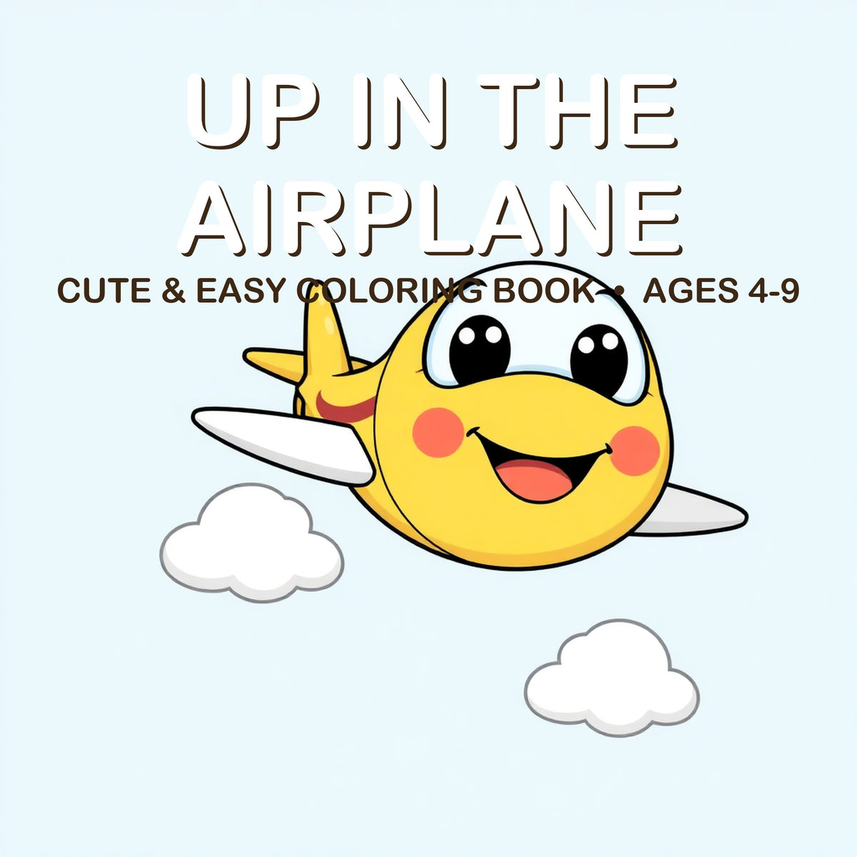 Cover of the Up in the Airplane coloring book for kids ages 4-9